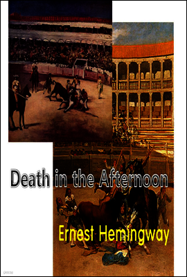 Death in the Afternoon ( , English Version)