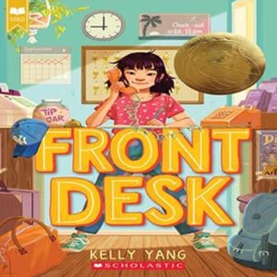 Front Desk (Front Desk #1) (Scholastic Gold) (『프런트 데스크』원서)