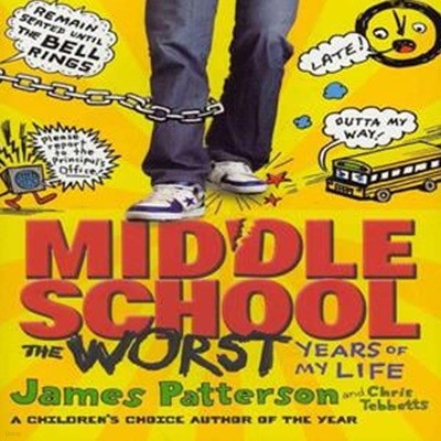 Middle School: The Worst Years of My Life (Paperback)