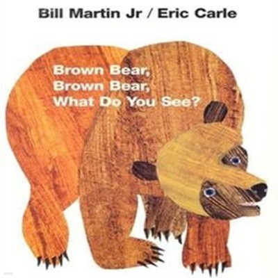 Brown Bear Brown Bear What Do You See (Board Book)