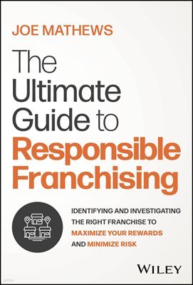 The Ultimate Guide to Responsible Franchising