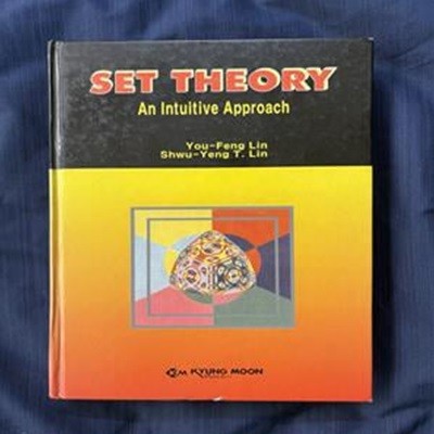 SET THEORY:AN INTUITIVE APPROACH