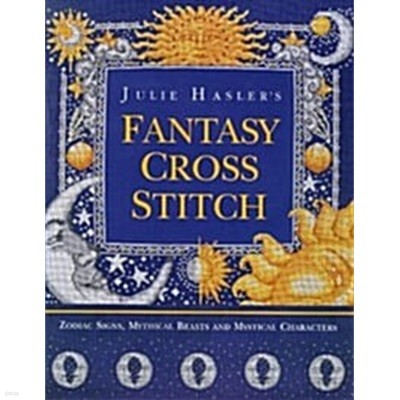 Julie Hasler‘s Fantasy Cross Stitch: Zodiac Signs, Mythical Beasts and Mystical Characters