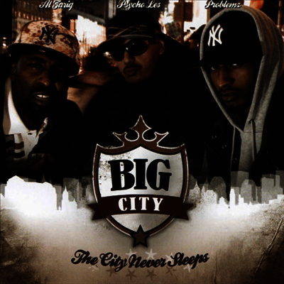 Big City,Psycho Les,Al Tario,Problemz — City Never Sleeps 앨범 커버