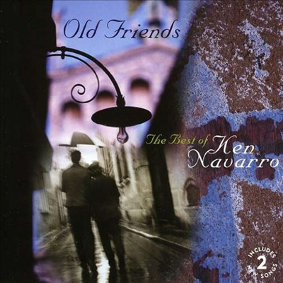 Ken Navarro - Old Friends: Best Of Ken Navarro (Remastered)(Bonus Tracks)(CD)