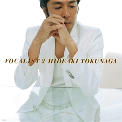Tokunaga Hideaki,토쿠나가 히데아키 — Vocalist 2 앨범 커버