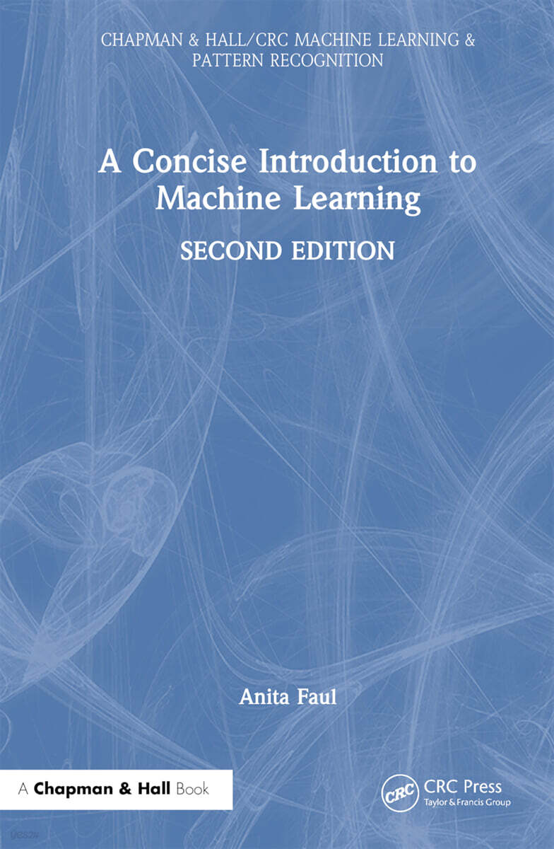 Concise Introduction to Machine Learning