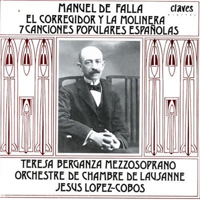 Teresa Berganza,~/alla : El Corregidor Y La Molinera, 7 Canciones Populares Espanolas (SKCDL0293)