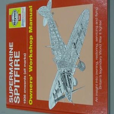 Supermarine SPITFIRE Owners' Workshop Manual Hardcover ?2007