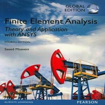 Finite Element Analysis: Theory and Application with ANSYS, Global Edition (Paperback, 4 ed) 