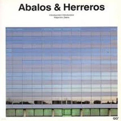 Abalos & Herreros (Current Architecture Catalogues) (English, Spanish and Spanish Edition) (Paperback)