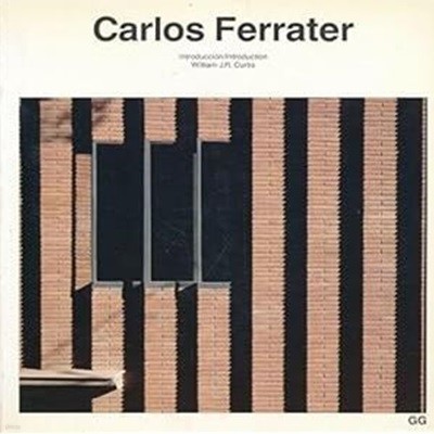 Carlos Ferrater (Current Architecture Catalogues) (English, Spanish and Spanish Edition) (Paperback)