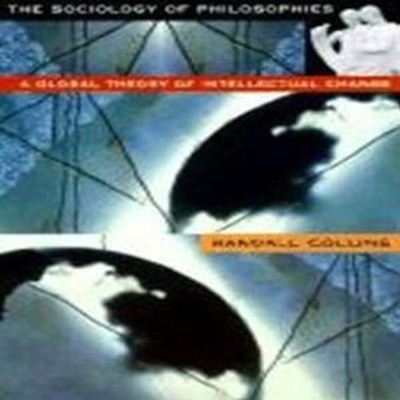 Sociology of Philosophies: A Global Theory of Intellectual Change (Paperback, Revised) 