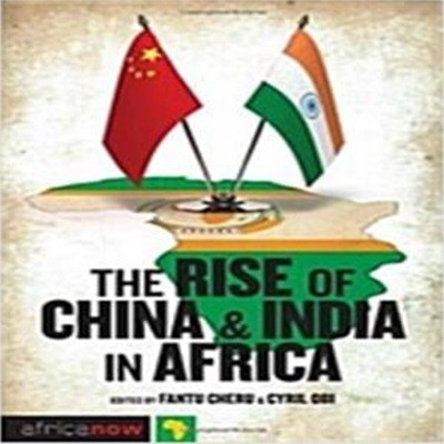 The Rise of China and India in Africa: Challenges, Opportunities and Critical Interventions (Paperback)