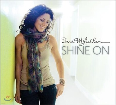 Sarah McLachlan — Shine On (Deluxe Limited Edition) 앨범 커버