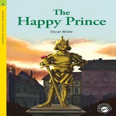 Compass Classic Readers Level 1 : The Happy Prince