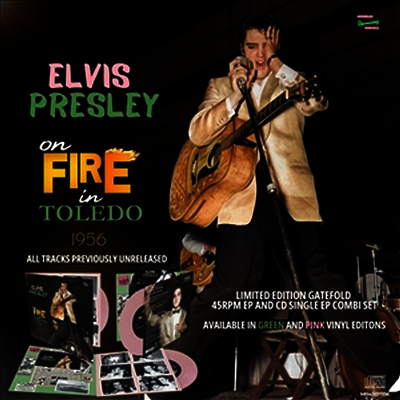 Elvis Presley — Elvis Presley On Fire In Toledo - 1956 앨범 커버