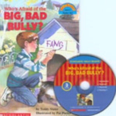 Who's Afraid of the Big, Bad Bully? (Scholastic Hello Reader Level 3-20,Book+CD Set)[20-473QK]