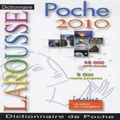 Larousse de Poche 2010 (Larousse French Dictionary)