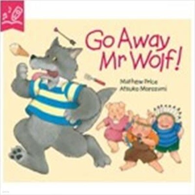 GO AWAY MR WOLF!