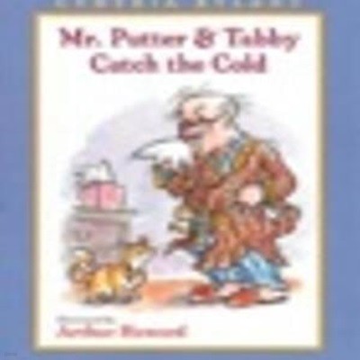 Mr. Putter & Tabby Catch the Cold (Mr. Putter & Tabby)