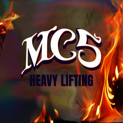 MC5 — Heavy Lifting (Gatefold) 앨범 커버