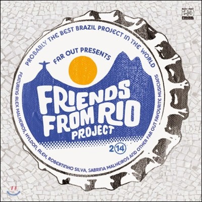 Friends From Rio Project - Far Out Presents Friends From Rio Project