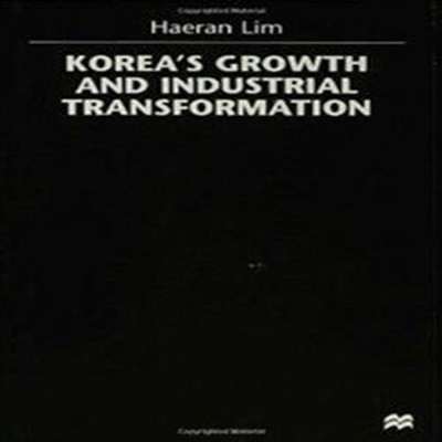 Korea’s Growth and Industrial Transformation