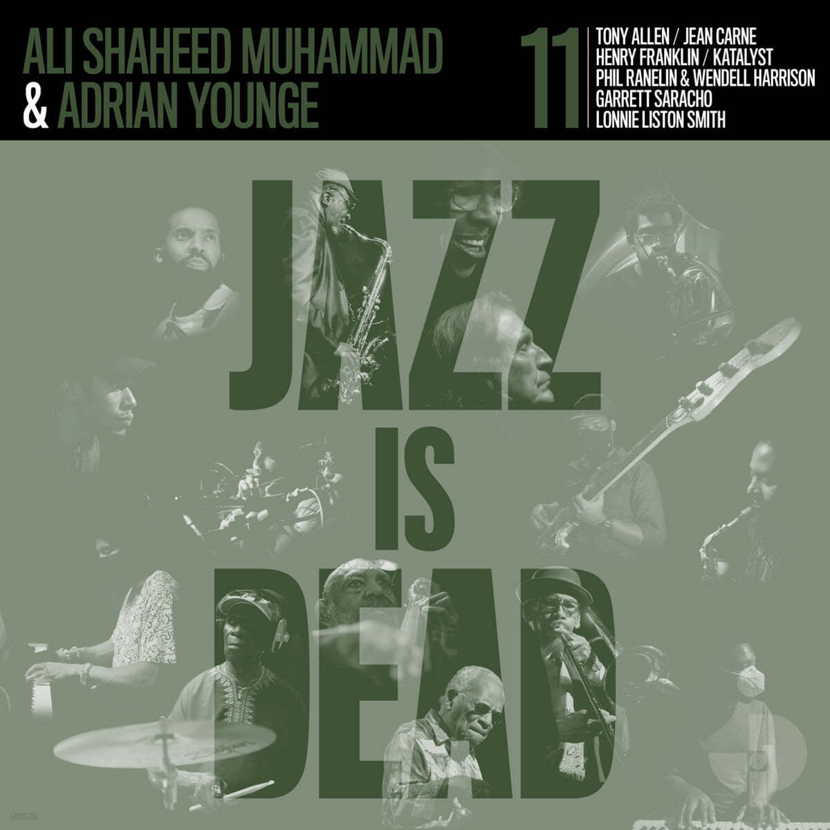 Adrian Younge, Ali Shaheed Muhammad (아드리안 영, 알리 샤히드 무하마드) - Jazz Is Dead 011 (Jazz is Dead #11)