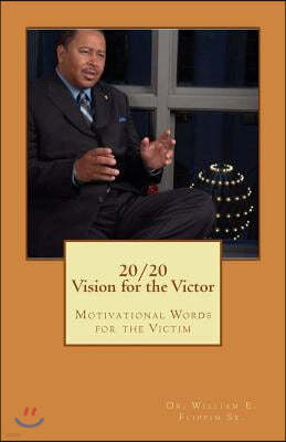 20/20: Vision for the Victor