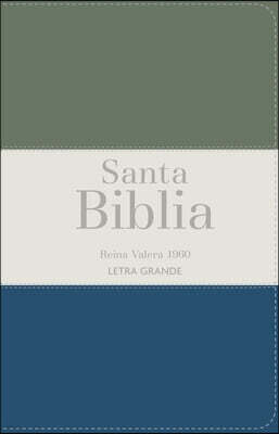 Biblia Rvr 1960 Letra Grande Tamano Manual Tricolor Verde Oscuro Crema Turquesa Oscuro Con Cierre E Indice (Bible Rvr 1960 Large Print Handsize Leathe