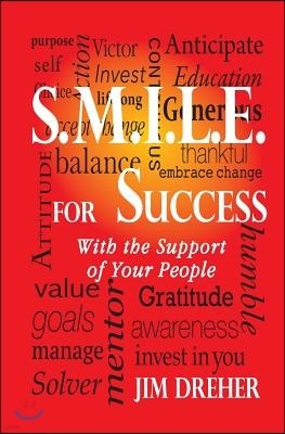 S.M.I.L.E. for Success: With the Support of Your People