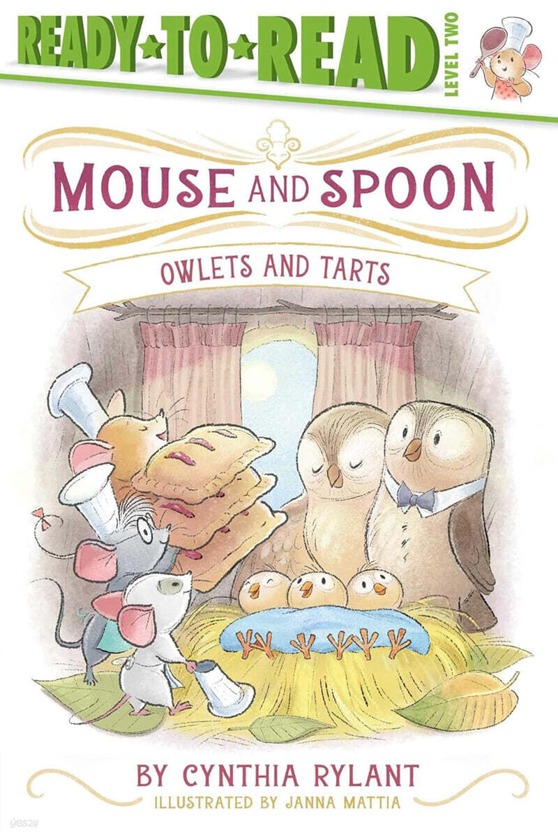 Ready-To-Read Level 2 : Mouse and Spoon : Owlets and Tarts