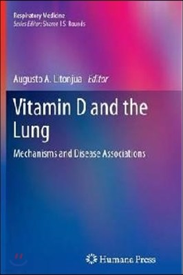 Vitamin D and the Lung: Mechanisms and Disease Associations