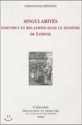 Singularites: Individus Et Relations Dans Le Systeme de Leibniz