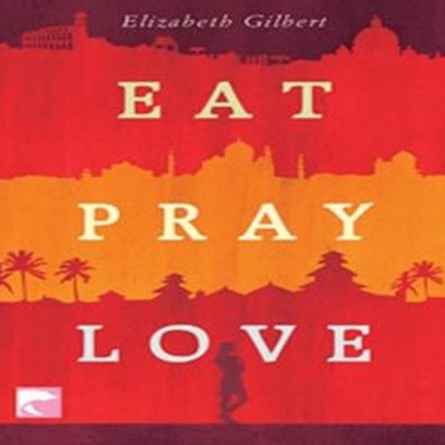 Eat, Pray, Love     /(Elizabeth Gilbert/하단참조)