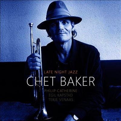 Chet Baker — Late Night Jazz (Deluxe Limited Edition) 앨범 커버