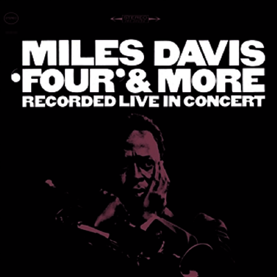 Miles Davis — Four & More 앨범 커버