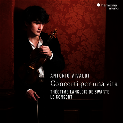 비발디: 바이올린 협주곡집 (Vivaldi: Violin Concertos) (2CD) - Theotime Langlois de Swarte