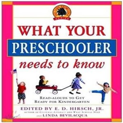 What Your Preschooler Needs to Know (Read-Alouds Get Ready for Kindergarten)