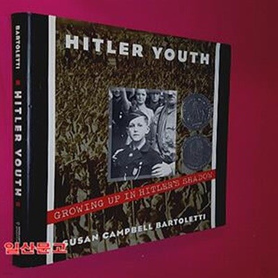 Hitler Youth: Growing Up in Hitler’s Shadow (Growing Up In Hitler’s Shadow)