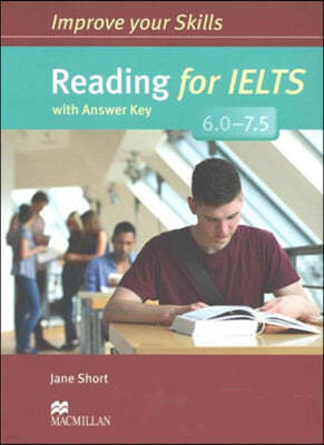 Improve Your Skills: Reading for IELTS 6.0-7.5 Student's Book with key