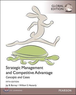 Strategic Management and Competitive Advantage Concepts and