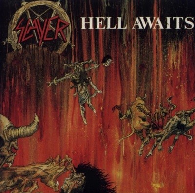 슬레이어 (Slayer) - Hell Awaits