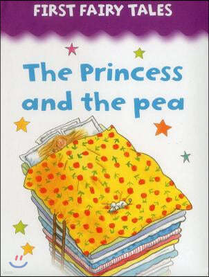 First Fairy Tales Princess and the Pea