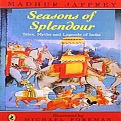 (영문판) Seasons of Splendour : Tales, Myths and Legends of India (Paperback)