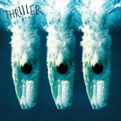 !!!,Chk Chk Chk — Thriller 앨범 커버