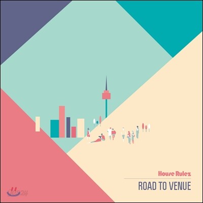 House Rulez – 공연장 가는길 (Road To Venue)