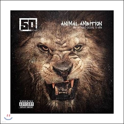 50 Cent - Animal Ambition: An Untamed Desire To Win (Clean Version)