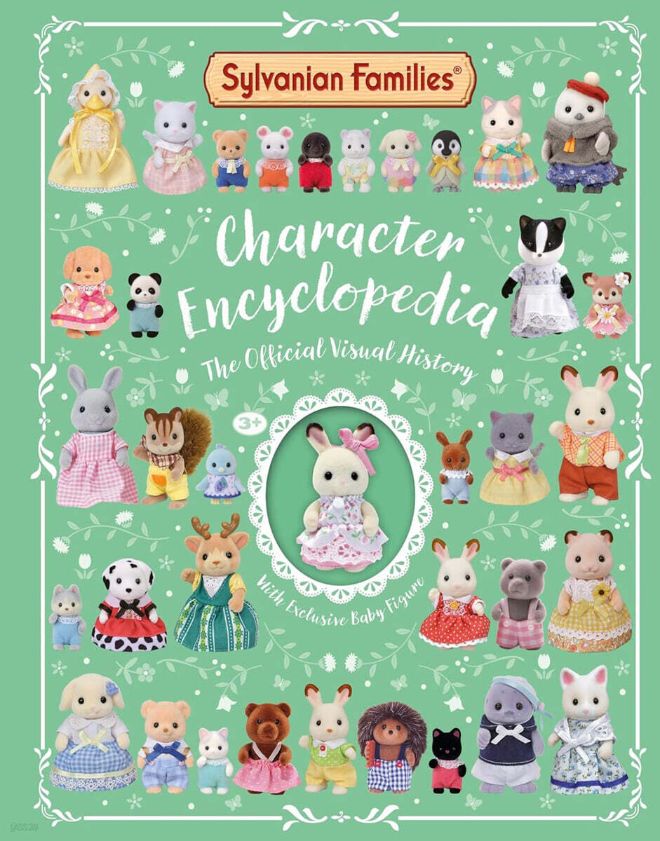 Sylvanian Families Character Encyclopedia: The Official Visual History: With exclusive baby figure